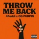 THROW ME BACK feat OGPURPIN Single