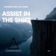 ASSIST IN THE SHIFT feat MC WORDZ Single