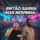 Então Sarra nas Novinha Single