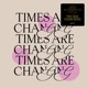 Times Are Changing feat RAHH Dames Brown Two Soul Fusion Remix Single