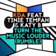 Turn the Music Louder Rumble feat Tinie Tempah Katy B EP