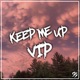 Keep Me Up VIP Single