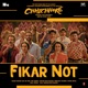 Fikar Not From Chhichhore Single