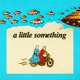 A Little Something EP
