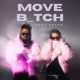 Move B tch Single
