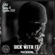 Sick With It feat Timmy G Syklon 208 Single
