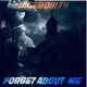 Forget About Me Single