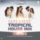Qayamat Tropical House Mix Single