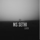 Ms Sethii Single