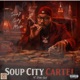Soup City Cartel feat DON LE Single