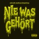Nie was gehört feat Omar101 Single
