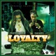 Loyalty feat Shorto Single