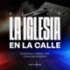 La Iglesia En La Calle Remix Single