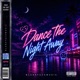 Dance The Night Away Single