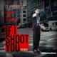 If I Shoot You Remix feat Raekwon Havoc Consequence Single