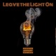 Leave the Light On Radio Edit Single