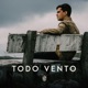 Todo Vento Single