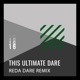 The Ultimate Dare Reda Dare Remix Single
