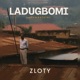 Ladugbomi Single