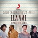 Ela Vai Alphaloud Remix feat Danne Gran Fran Single