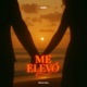 ME ELEVÓ Single