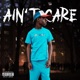 Ain t Care Single