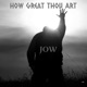 How Great Thou Art Single