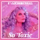 So Toxic Single