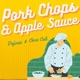 Pork Chops and Apple Sauce