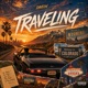 Traveling feat Chuck jay Walker Single