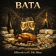 BATA feat Mr Blue Single