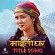 Maitighar Title Song From Maitighar Single