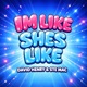 I m Like She s Like Single