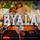 Byala feat Leon Lee Bayor97 Mack Eaze Single
