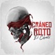 Cráneo Roto Single