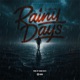 Rainy Days Single