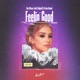Feelin Good feat Archer Adams Single