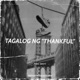 Tagalog Ng Thankful feat XienHow Zyme Single