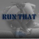 Run That Single feat Shady Guero Single