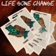 Life Gone Change feat MayHemp Single