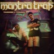 Mantra Trap feat ThirumaLi Single