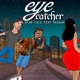 Eye Catcher feat Redwan Fyahwan Single