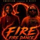 Fire Dance feat K Bizzy Single