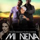 Mi Nena feat Zion Lennox Single