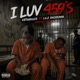 I Luv 459 s feat LILZ RACKRUNNAZ Single