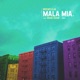 Mala Mía feat Deedee Range Single