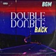 Double Back feat JP eyeslow Tabandzzz KR Single