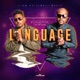 Language feat Docta Bird Single
