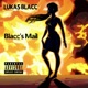 Blacc s Mail Single