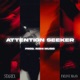 Attention Seeker Single